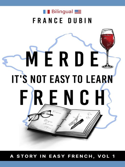 Title details for Merde, It's Not Easy to Learn French by France Dubin - Wait list